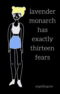 Lavender Monarch has Exactly Thirteen Fears cover