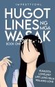 Hugot Lines Ng Mga Wasak (Book I) by seultera