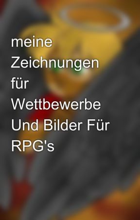 meine Zeichnungen für Wettbewerbe Und Bilder Für RPG's by Nora1245