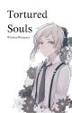 Tortured Souls || BSD AtsushixReader [✔] by WhiskeyWhisperer