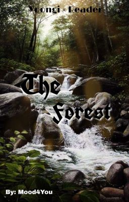 The forest (Yoongi x Reader) [Completed] cover