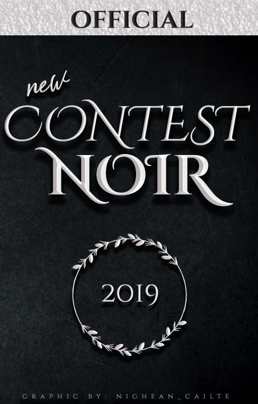 New Contest Noir 2019 by Team_noir