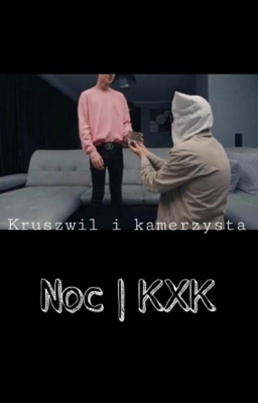 Noc | KXK by shiperkakxk