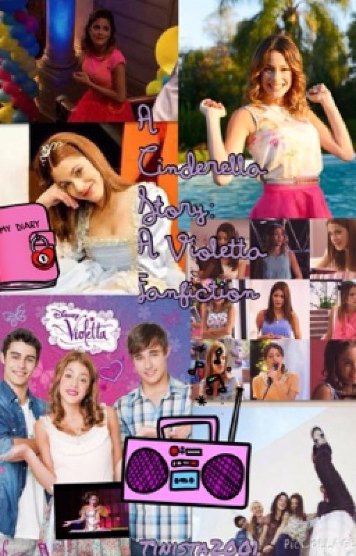 A Cinderella Story: A Violetta Fanfiction by Tinista2001