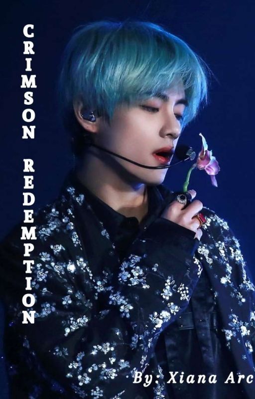 Crimson Redemption {K.TH} | BTS Mafia AU/FF {On Hold} by Ao-senpai