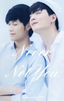 Never Not You (Completed) cover