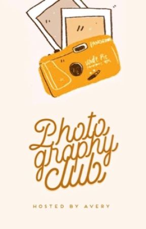 Photography Club • Open by -pastelaliens