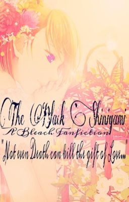 The Black Shinigami : A Bleach Fanfiction ~Editing~ cover