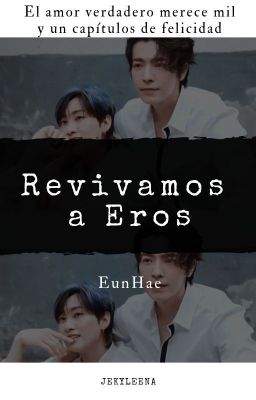 Revivamos a Eros [EunHae] cover