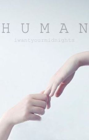 human  |   [kaylor] [au] by iwantyourmidnights