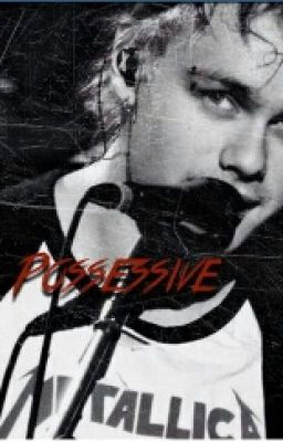 Possessive (Punk Michael Clifford) cover