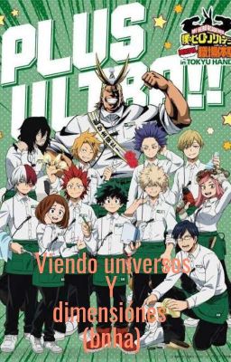 Multiversos Y Dimensiones(bnha) --Cancelada-- cover