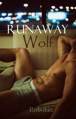 RunAway Wolf (BoyxBoy) {Book 3: Blue Moon Series} cover