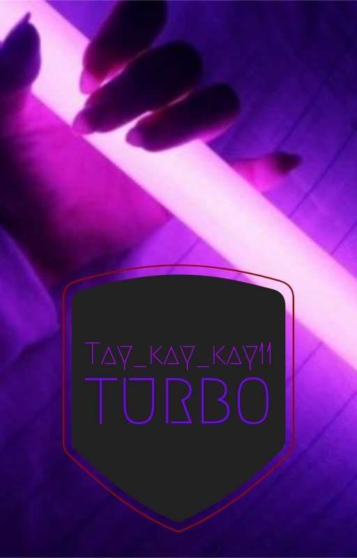 turbo by tay_kay_kay11