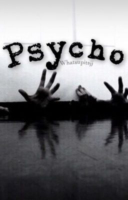 Psycho (A Michael Clifford Horror Story) cover