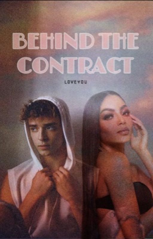 •BEHIND THE CONTRACT•(BEAUANY) - EM REVISÃO! by so_mah