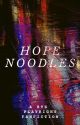 Hope Noodles | BTS ✓ by eremeunjungoo