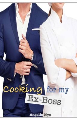 Cooking for my Ex-Boss cover