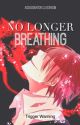 Karmagisa: No Longer Breathing by WeiMei_