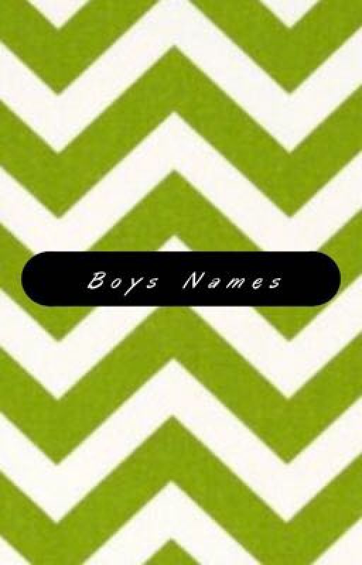 Boy Names by imperfectional_