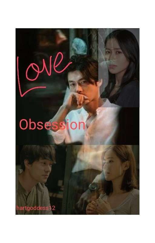 Love Obsession by hartgoddess12