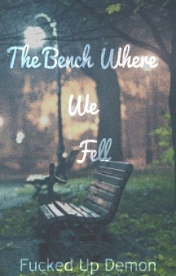 The Bench Where We Fell cover