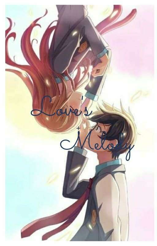 Love's Melody ( A Your Lie In April Fanfic) by Karmic_Joshbii