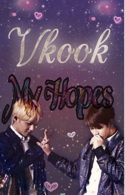 My hopes/Taekook fanfic cover