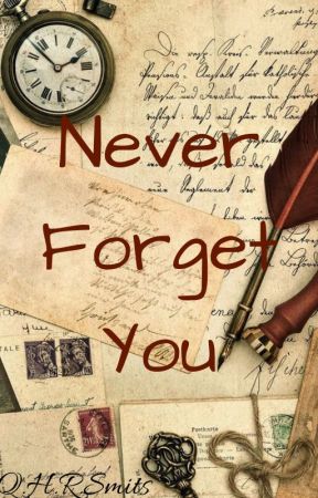 never forget you by QuincySmits