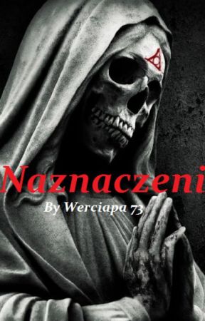 Naznaczeni by Werciapa73