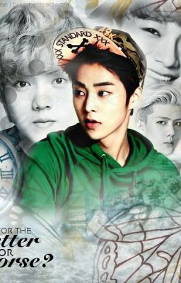 For the Better or Worse? | Book 1 | Xiuhan/Lumin| -Rewriting- cover