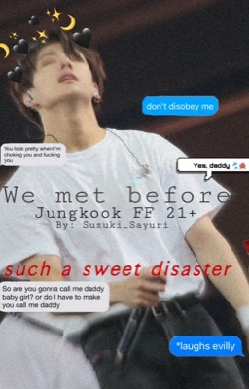 We met before...(Jungkook FF 21+) by _letche