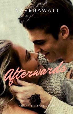 Afterwards: An "After" Fanfiction cover