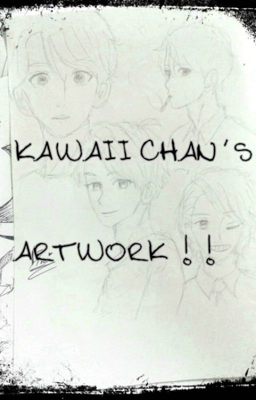 Kawaii Chan's Art Work by Kawaii_SB01