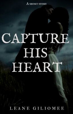 Capture his heart cover