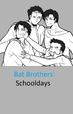 Bat Brothers: Schooldays cover