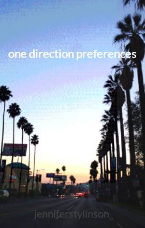 one direction preferences by jenniferstylinson_