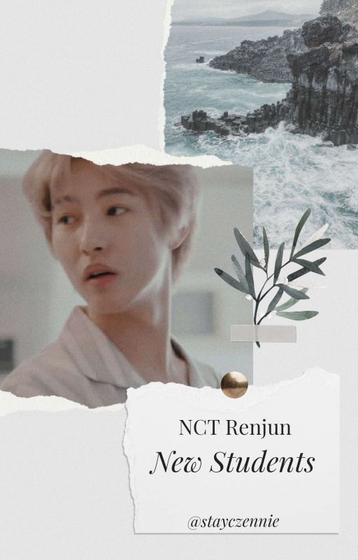 New Students // NCT Renjun by stayczennie