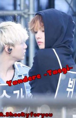 Yandere ~Taegi~ by AShookyforyou