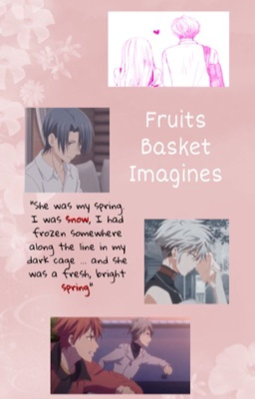 Fruits Basket Imagines by Prinxess_Writer