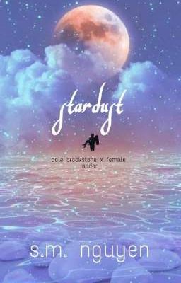 stardust - cole brookstone x female reader cover