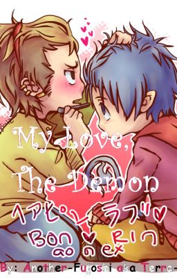 My Love, The Demon - A Blue Exorcist Fanfiction (Boyxboy) cover