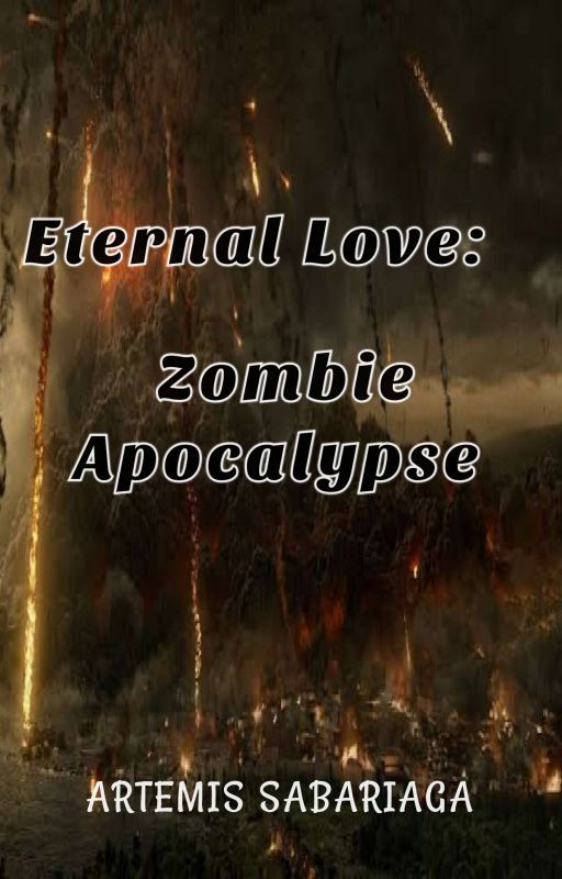 Eternal Love: Zombie Apocalypse by YinEmpress