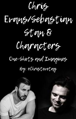 Chris Evans/Sebastian Stan Characters One-Shots and Imagines cover