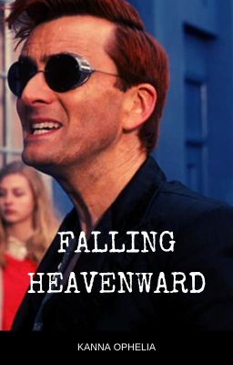 Falling Heavenward: A Good Omens Crowley/Aziraphale Fanfic cover