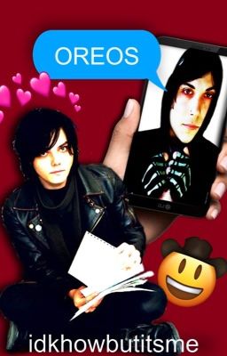 Oreos | Frerard [Completed] cover