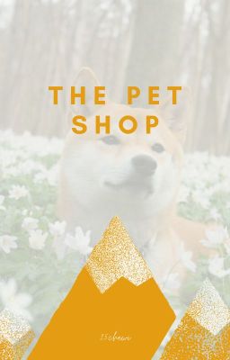 The Pet Shop [SATZU] [COMPLETED] cover