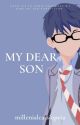 My Dear Son (A Your Lie In April/ Shigatsu Wa Kimi No Uso Fanfiction) by millenialcassiopeia