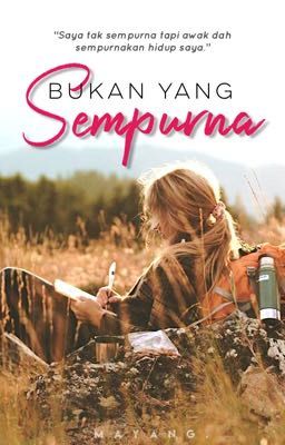 Bukan Yang Sempurna. cover