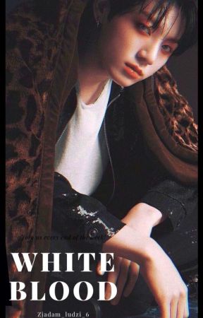 WHITE BLOOD//JIKOOK by Marshall_dxd